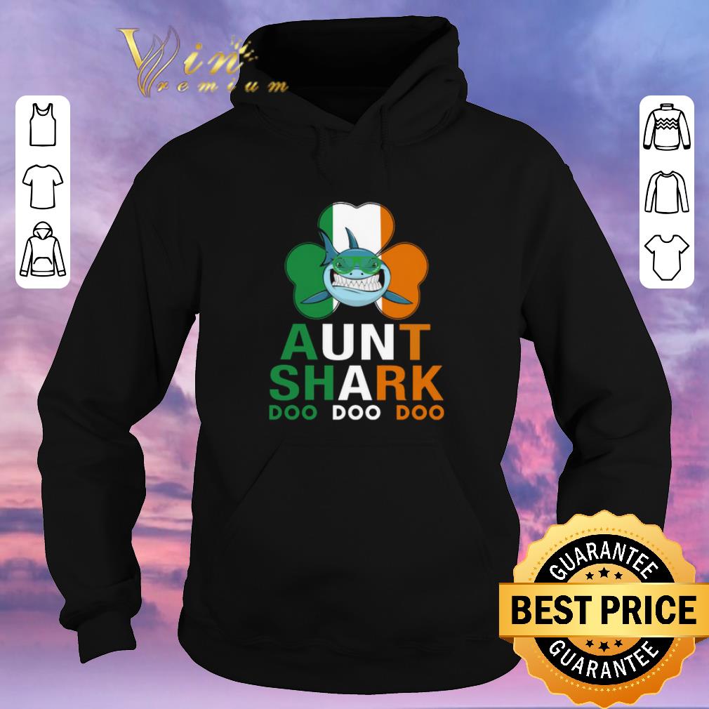Funny Aunt Shark Doo Doo Irish St Patricks Day shirt sweater 4 - Funny Aunt Shark Doo Doo Irish St Patricks Day shirt sweater