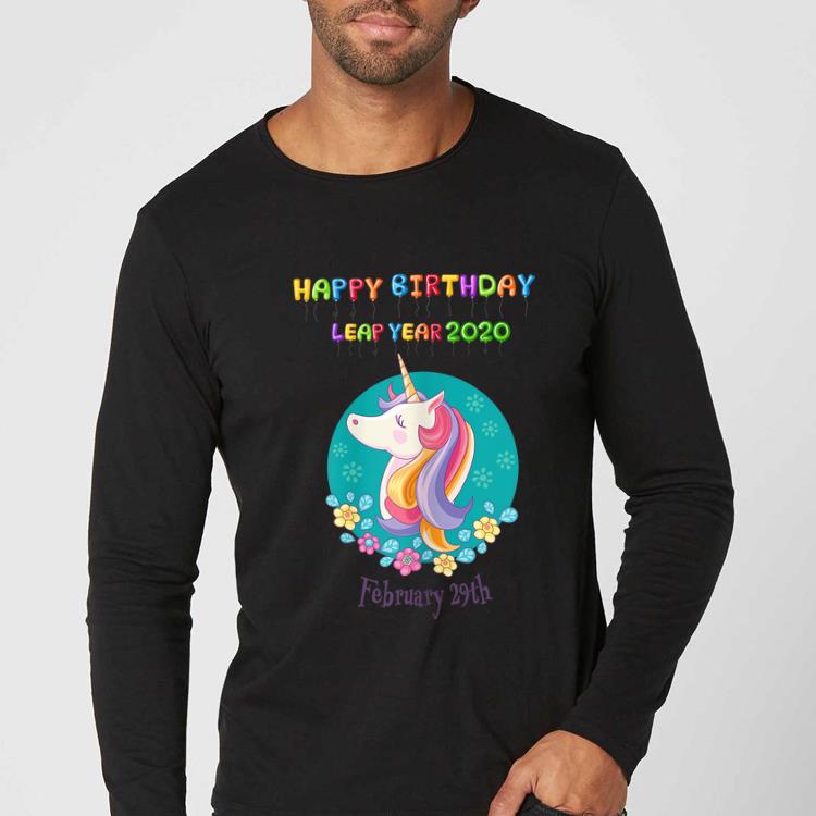 Great Leap Day 2020 Happy Birthday Unicorn Bruary 29th shirt 4 - Great Leap Day 2020 Happy Birthday Unicorn Bruary 29th shirt