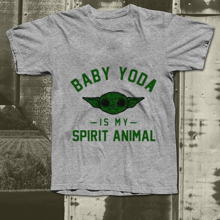 Hot Baby Yoda Is My Spirit Animal shirt 4 - Hot Baby Yoda Is My Spirit Animal shirt