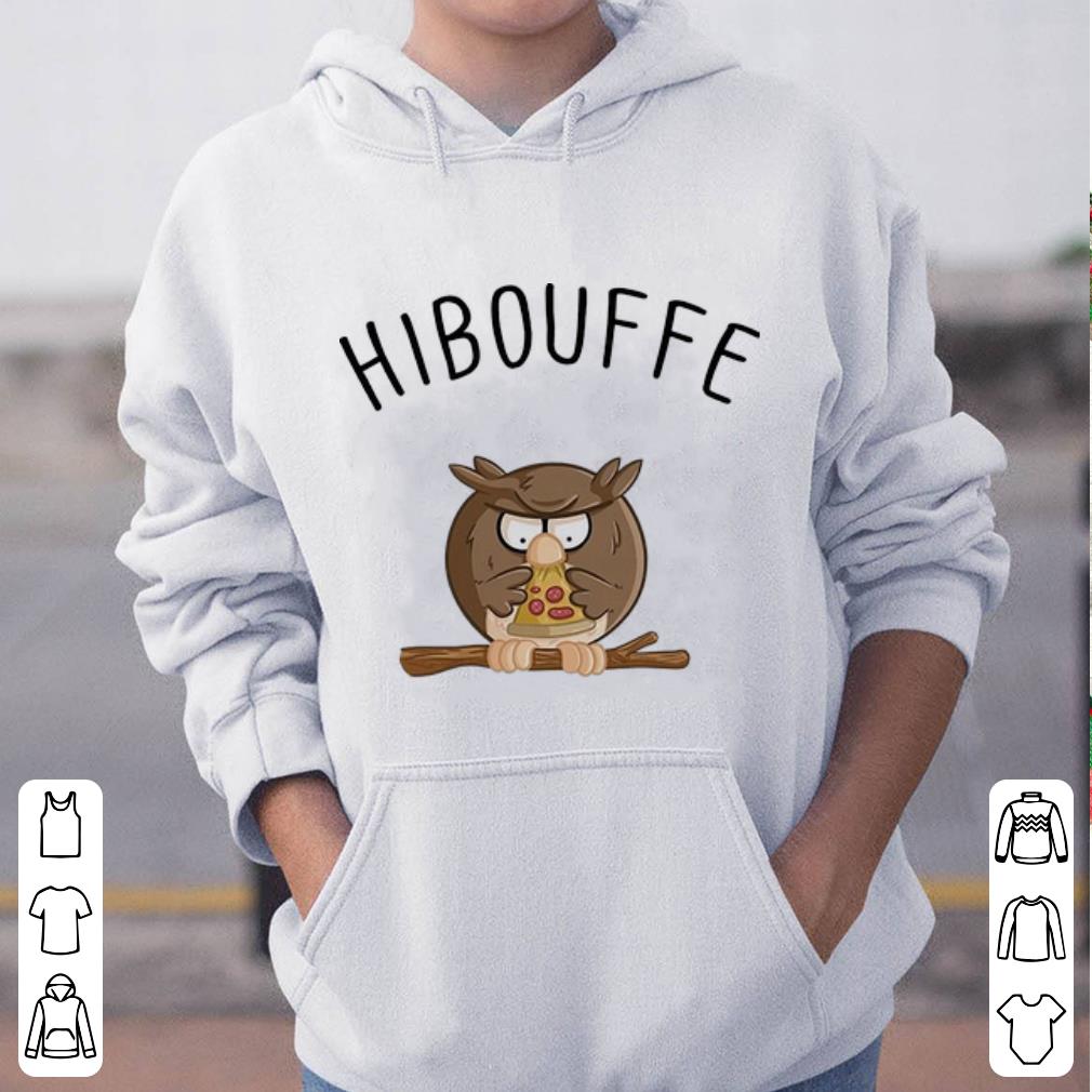 Hot Hibouffe Owl Bird Pizza shirt 4 - Hot Hibouffe Owl Bird Pizza shirt