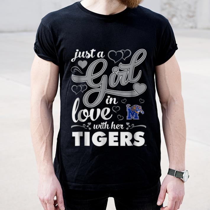 Hot Just A Girl In Love With Her Tigers Memphis Tigers shirt 4 - Hot Just A Girl In Love With Her Tigers - Memphis Tigers shirt