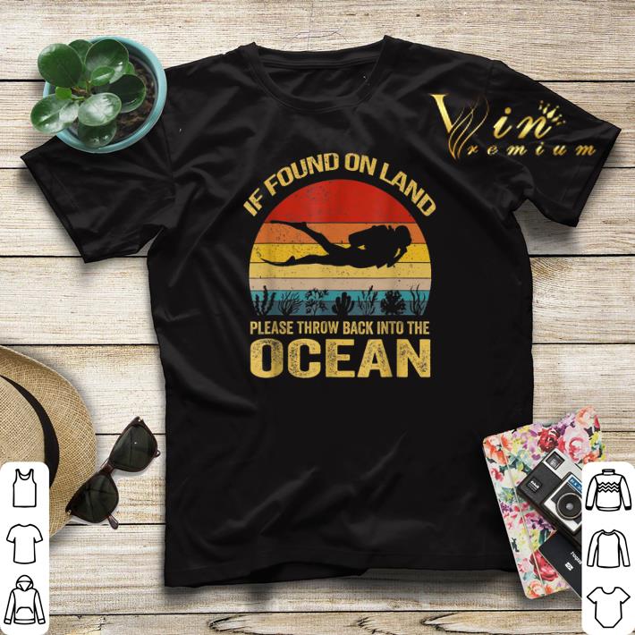 If Found On Land Please Throw Back Into Ocean Vintage shirt sweater 4 - If Found On Land Please Throw Back Into Ocean Vintage shirt sweater