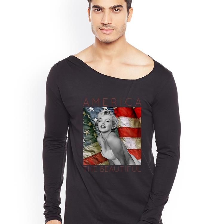 Nice America The Beautiful Marilyn Monroe shirt 4 - Nice America The Beautiful Marilyn Monroe shirt