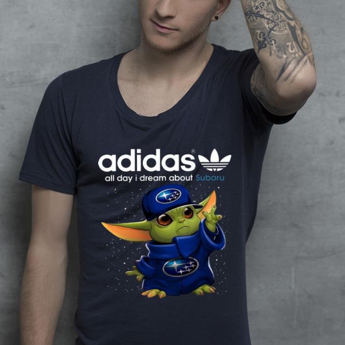 Nice Baby Yoda Adidas All Day I Dream About Subaru shirt 4 - Nice Baby Yoda Adidas All Day I Dream About Subaru shirt
