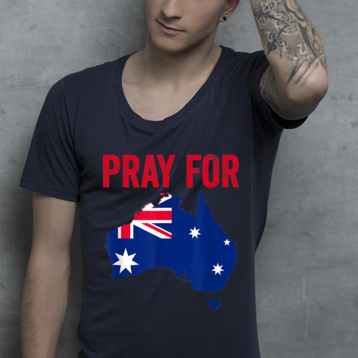 Nice Pray For Australia shirt 4 - Nice Pray For Australia shirt