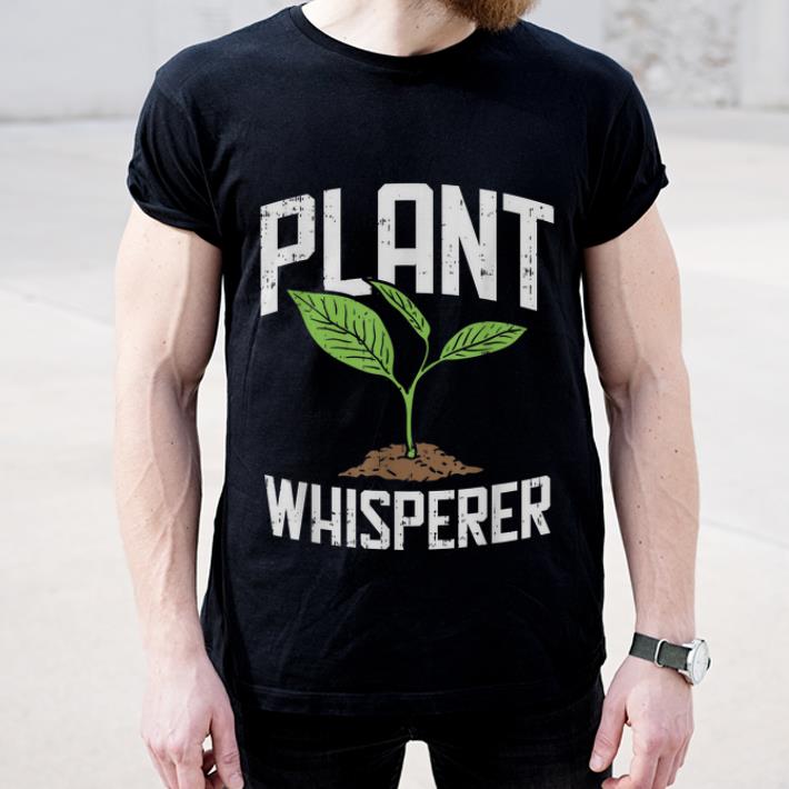 Official Plant Whisperer Plant Tree Save The World shirt 4 - Official Plant Whisperer Plant Tree Save The World shirt