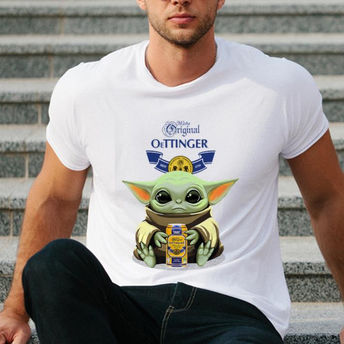 Original Baby Yoda Hug Marke Original Oettinger shirt 4 - Original Baby Yoda Hug Marke Original Oettinger shirt