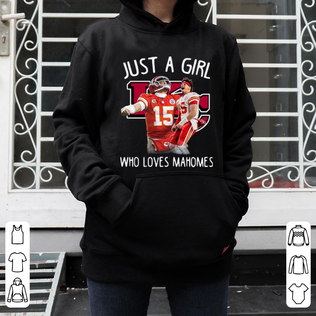 Original Just A Girl Who Loves Mahomes Kansas City Chiefs shirt 4 - Original Just A Girl Who Loves Mahomes Kansas City Chiefs shirt
