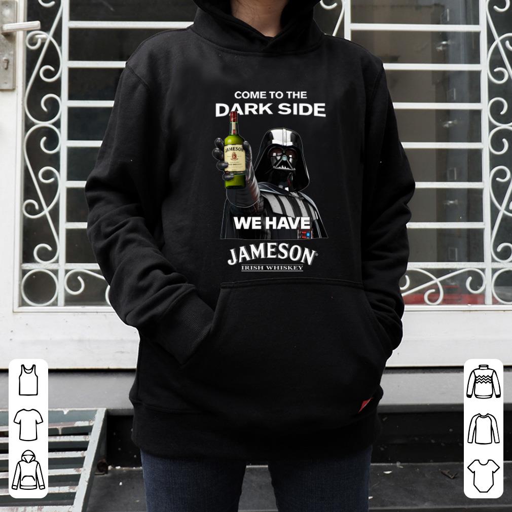 Original Star Wars Darth Vader come to the dark side we have Jameson Irish Whiskey shirt 4 - Original Star Wars Darth Vader come to the dark side we have Jameson Irish Whiskey shirt