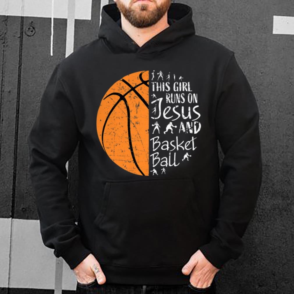 Original This Girl Runs On Jesus And Basketball shirt 4 - Original This Girl Runs On Jesus And Basketball shirt