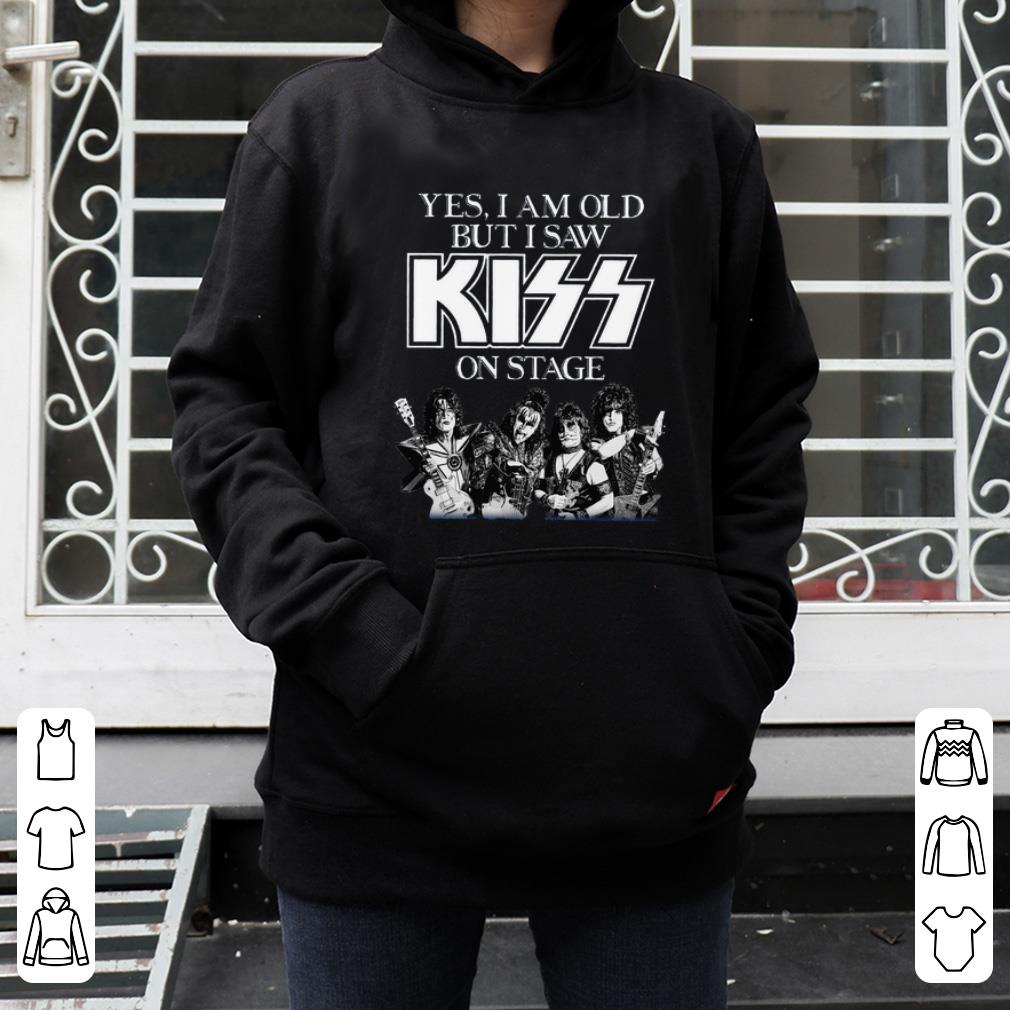 Original Yes I Am Old But I Saw Kiss On Stage shirt 4 - Original Yes I Am Old But I Saw Kiss On Stage shirt