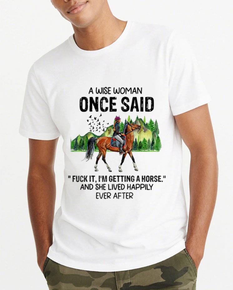 Premium A Wise Woman Once She Lived Happily Ever After shirt 4 - Premium A Wise Woman Once She Lived Happily Ever After shirt