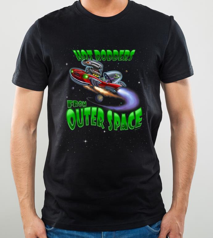 Premium Hot Rodders From Outer Space shirt 4 - Premium Hot Rodders From Outer Space shirt