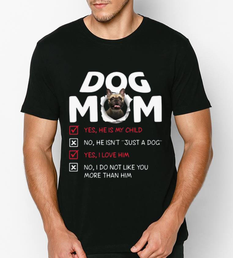 Pretty Bullmastiff Dog Mom Yes He Is My Child No He Isn t Just A Dog shirt 4 - Pretty Bullmastiff Dog Mom Yes He Is My Child No He Isn’t Just A Dog shirt