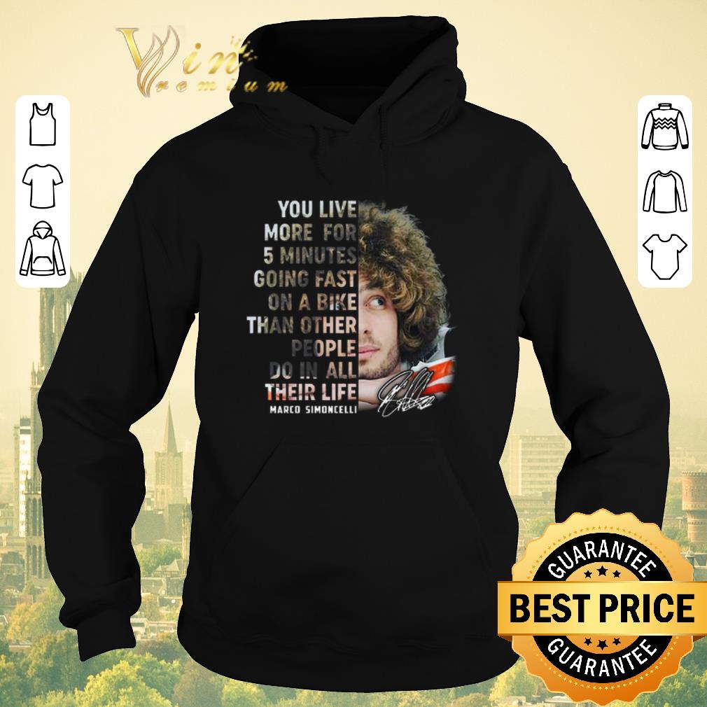 Pretty Marco Simoncelli signed you live more for 5 minutes going fast shirt sweater Pretty Marco Simoncelli signed you live more for 5 minutes going fast shirt sweater 4 - Pretty Marco Simoncelli signed you live more for 5 minutes going fast shirt sweater