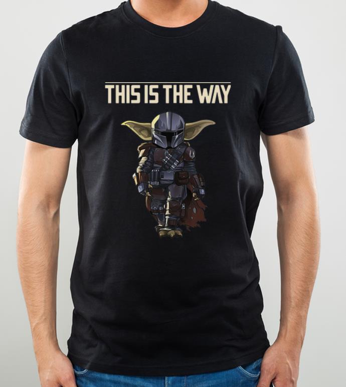 Pretty Star Wars Baby Yoda The Mandalorian This Is The Way shirt 4 - Pretty Star Wars Baby Yoda The Mandalorian This Is The Way shirt