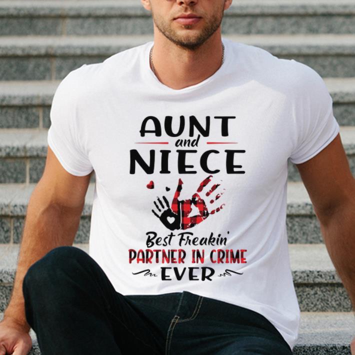 Top Aunt And Niece Best Freakin Partner In Crime Ever shirt 4 - Top Aunt And Niece Best Freakin Partner In Crime Ever shirt