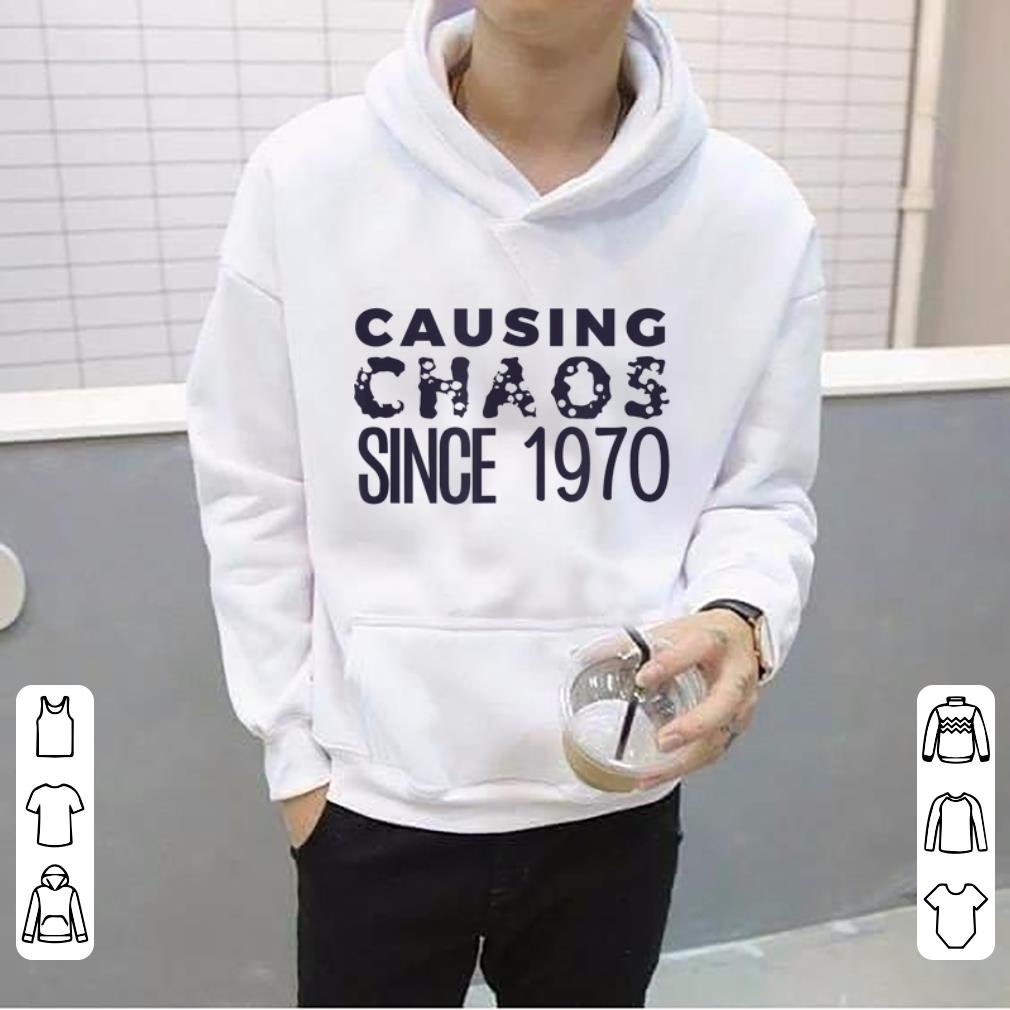 Top Causing Chaos Since 1970 50th Birthday shirt 4 - Top Causing Chaos Since 1970 50th Birthday shirt