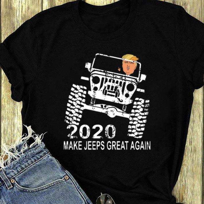 Top Donald Trump 2020 Make Jeeps Great Again shirt 4 - Top Donald Trump 2020 Make Jeeps Great Again shirt