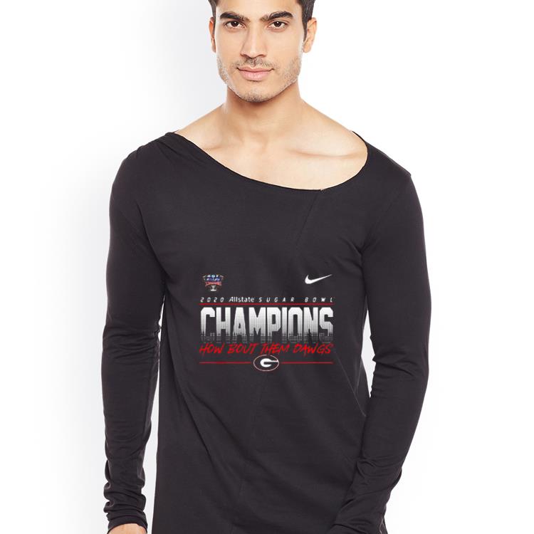 Top How bout them dawgs Georgia Bulldogs Champions 2020 Allstate Sugar Bowl shirt 4 - Top How bout them dawgs Georgia Bulldogs Champions 2020 Allstate Sugar Bowl shirt