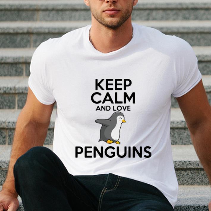 Top Keep Calm And Love Penguins shirt 4 - Top Keep Calm And Love Penguins shirt