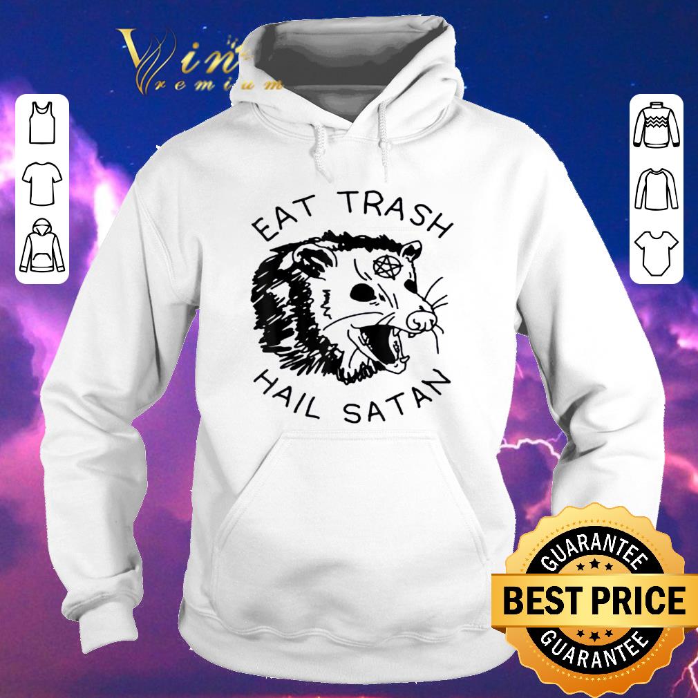 Top Possum Eat Trash Hail Satan shirt sweater Top Possum Eat Trash Hail Satan shirt sweater 4 - Top Possum Eat Trash Hail Satan shirt sweater