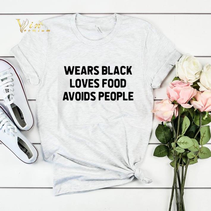 Wears black loves food avoids people shirt sweater Wears black loves food avoids people shirt sweater 4 - Wears black loves food avoids people shirt sweater