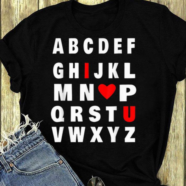 Awesome ABC Alphabet I Love You shirt 4 - Awesome ABC Alphabet I Love You shirt