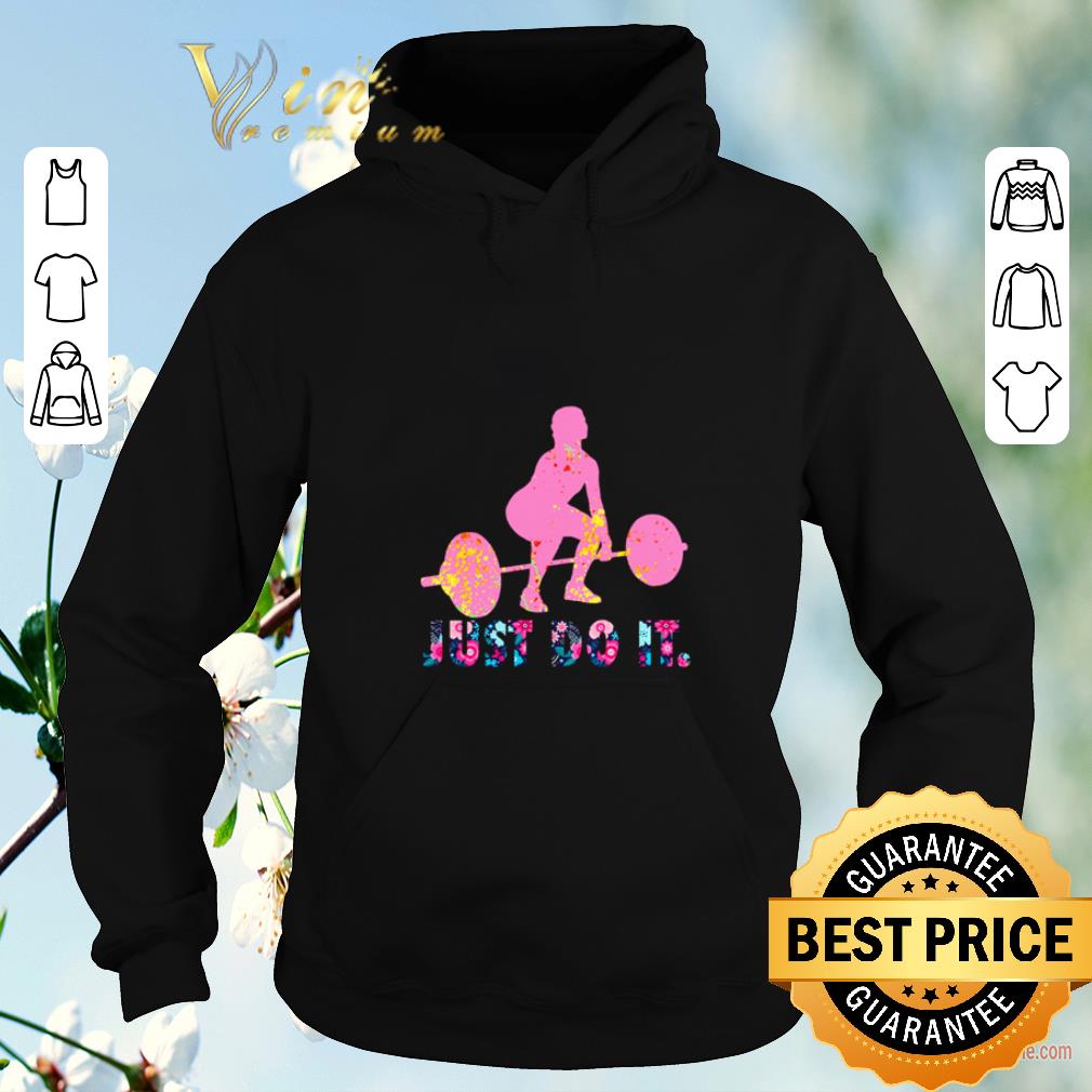 Awesome Just Do It Deadlift Colorful shirt sweater 4 - Awesome Just Do It Deadlift Colorful shirt sweater