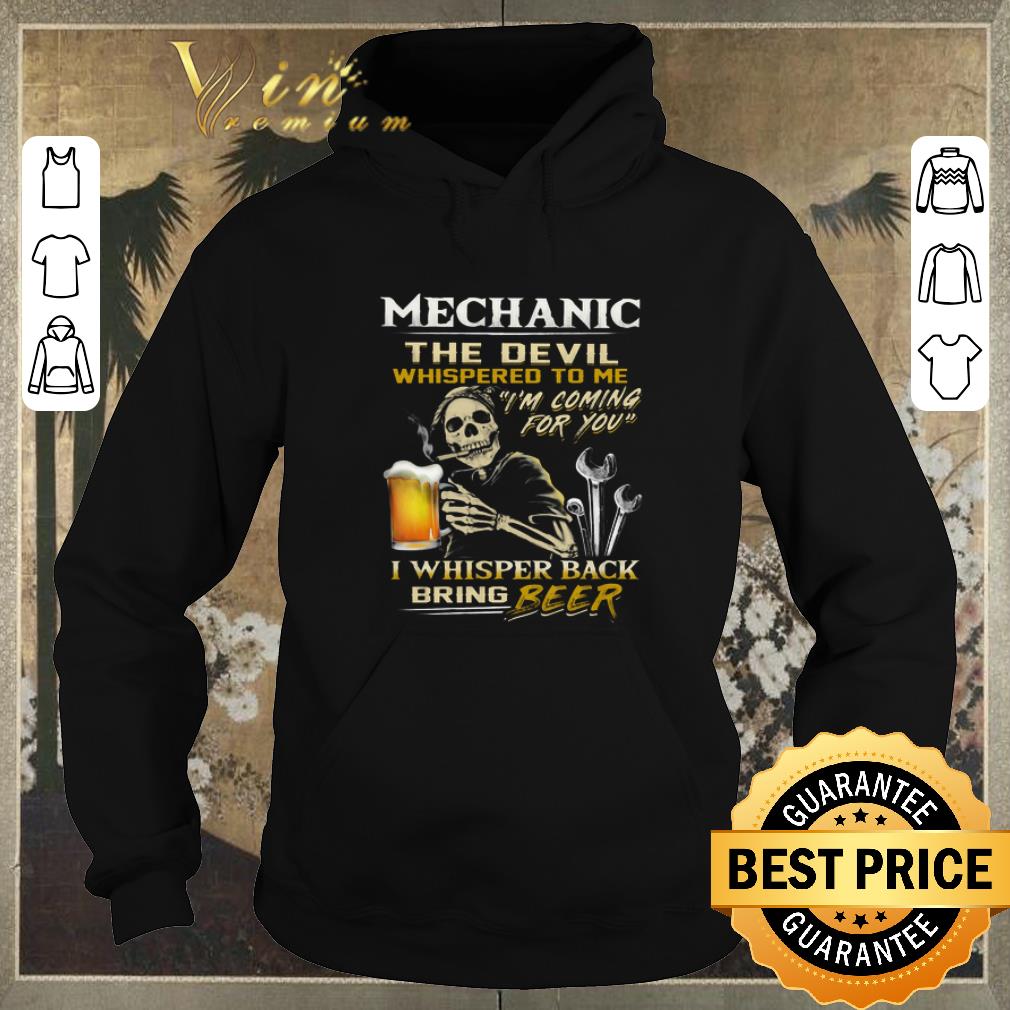 Awesome Mechanic the devil whispered to me i'm coming for you i whisper back bring beer shirt sweater Awesome Mechanic the devil whispered to me i m coming for you i whisper back bring beer shirt sweater 4 - Awesome Mechanic the devil whispered to me i'm coming for you i whisper back bring beer shirt sweater