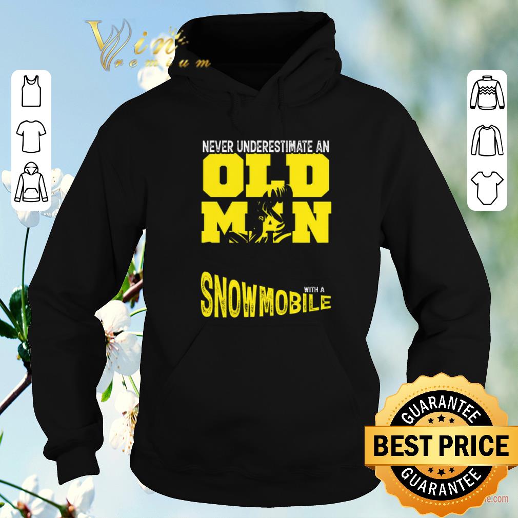 Awesome Never underestimate an old man with a snowmobile shirt sweater 4 - Awesome Never underestimate an old man with a snowmobile shirt sweater