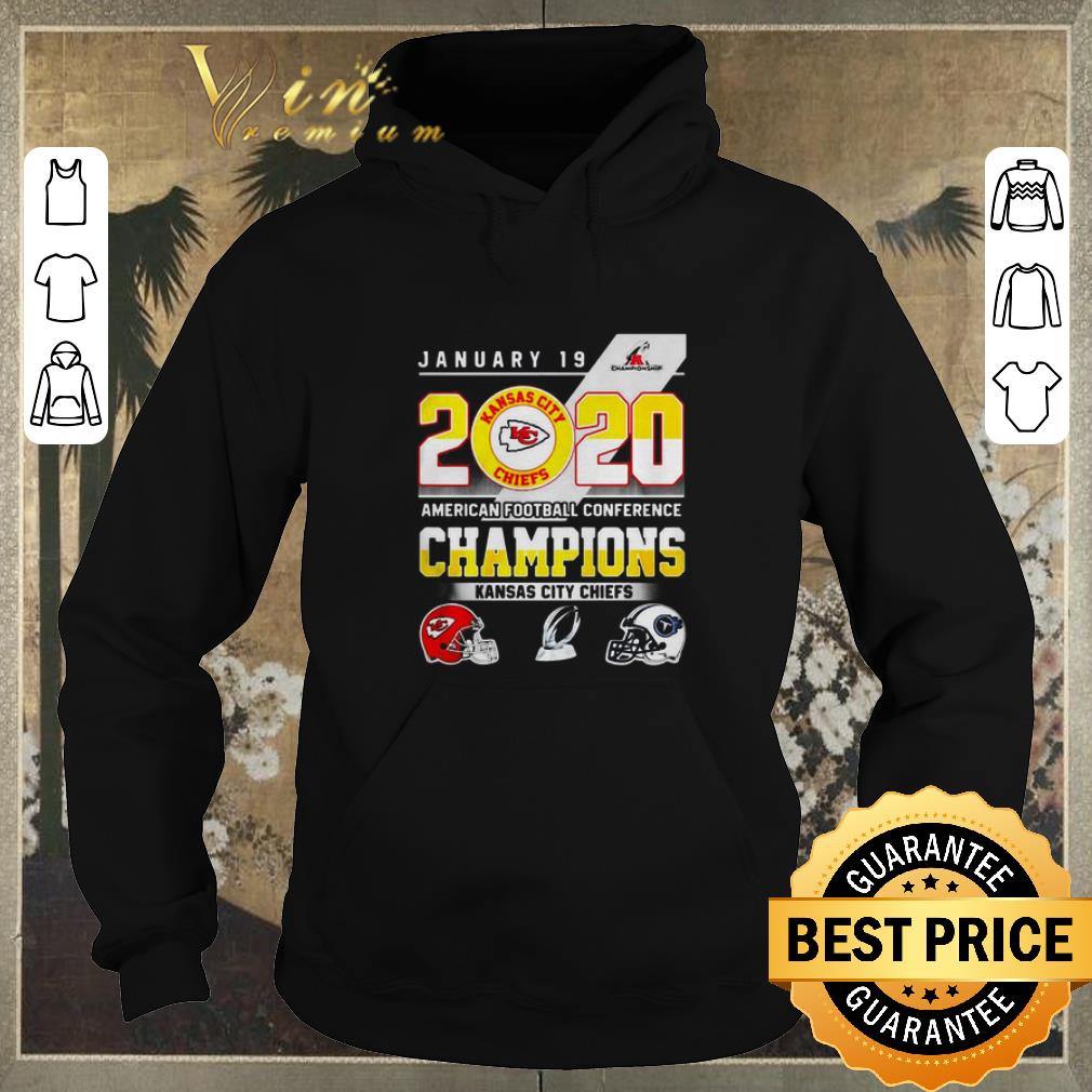 Funny January 19 2020 American football conference champions Kansas city Chiefs shirt sweater 4 - Funny January 19 2020 American football conference champions Kansas city Chiefs shirt sweater