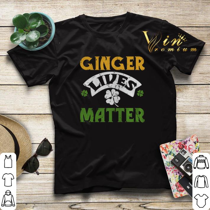 Ginger Lives Matter Saint Patricks Day shirt sweater Ginger Lives Matter Saint Patricks Day shirt sweater 4 - Ginger Lives Matter Saint Patricks Day shirt sweater