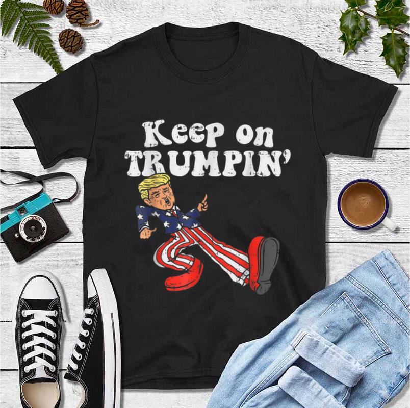 Great Keep On Trumpin American Flag Support Reelect Trump 2020 shirt 4 - Great Keep On Trumpin American Flag Support Reelect Trump 2020 shirt