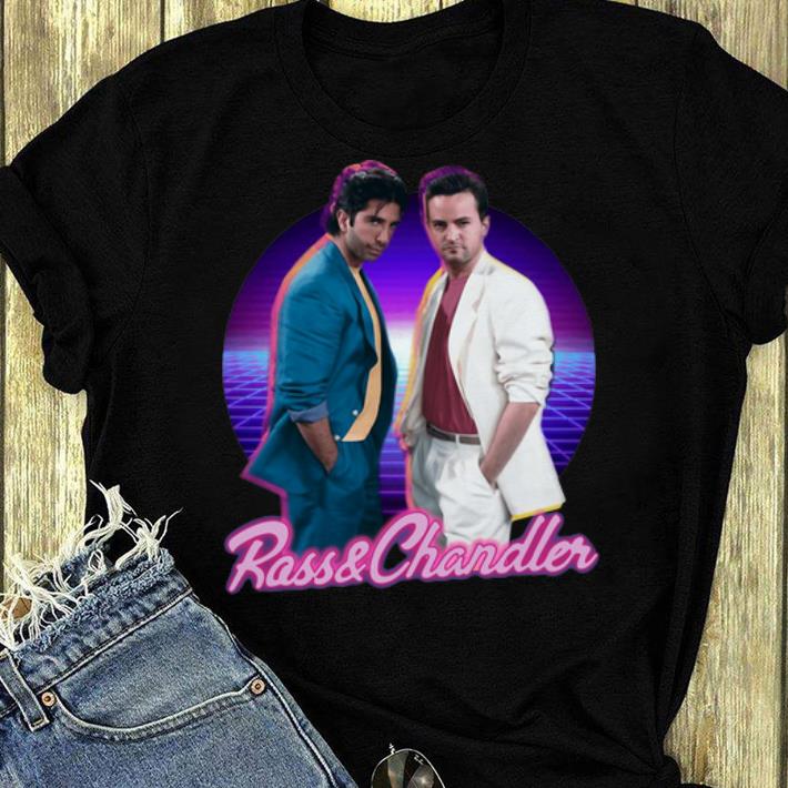 Great Rass And Chandler shirt 4 - Great Rass And Chandler shirt