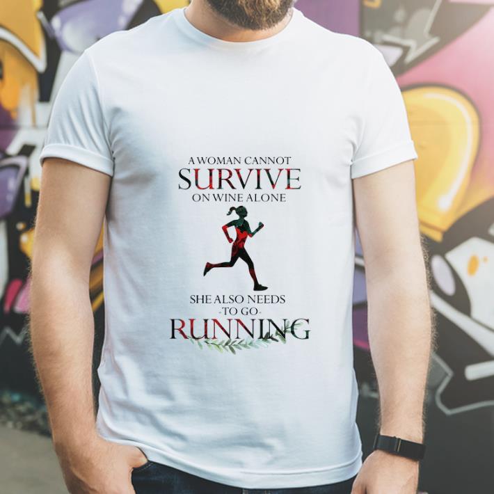 Hot A Woman Cannot Survive On Wine Alone She Also Needs To Go Running shirt 4 - Hot A Woman Cannot Survive On Wine Alone She Also Needs To Go Running shirt
