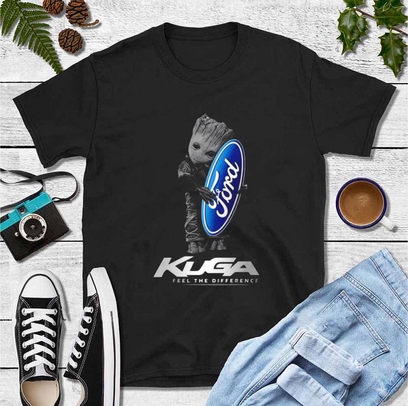 Hot Baby Groot hug Ford logo Kuga feel the difference shirt 4 - Hot Baby Groot hug Ford logo Kuga feel the difference shirt