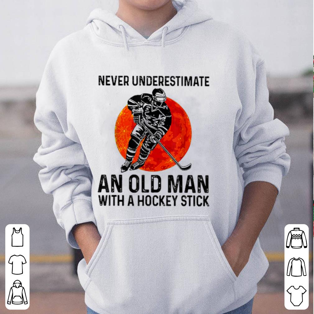 Hot Blood Moon Never Underestimate An Old Man With A Hockey Stick shirt 4 - Hot Blood Moon Never Underestimate An Old Man With A Hockey Stick shirt