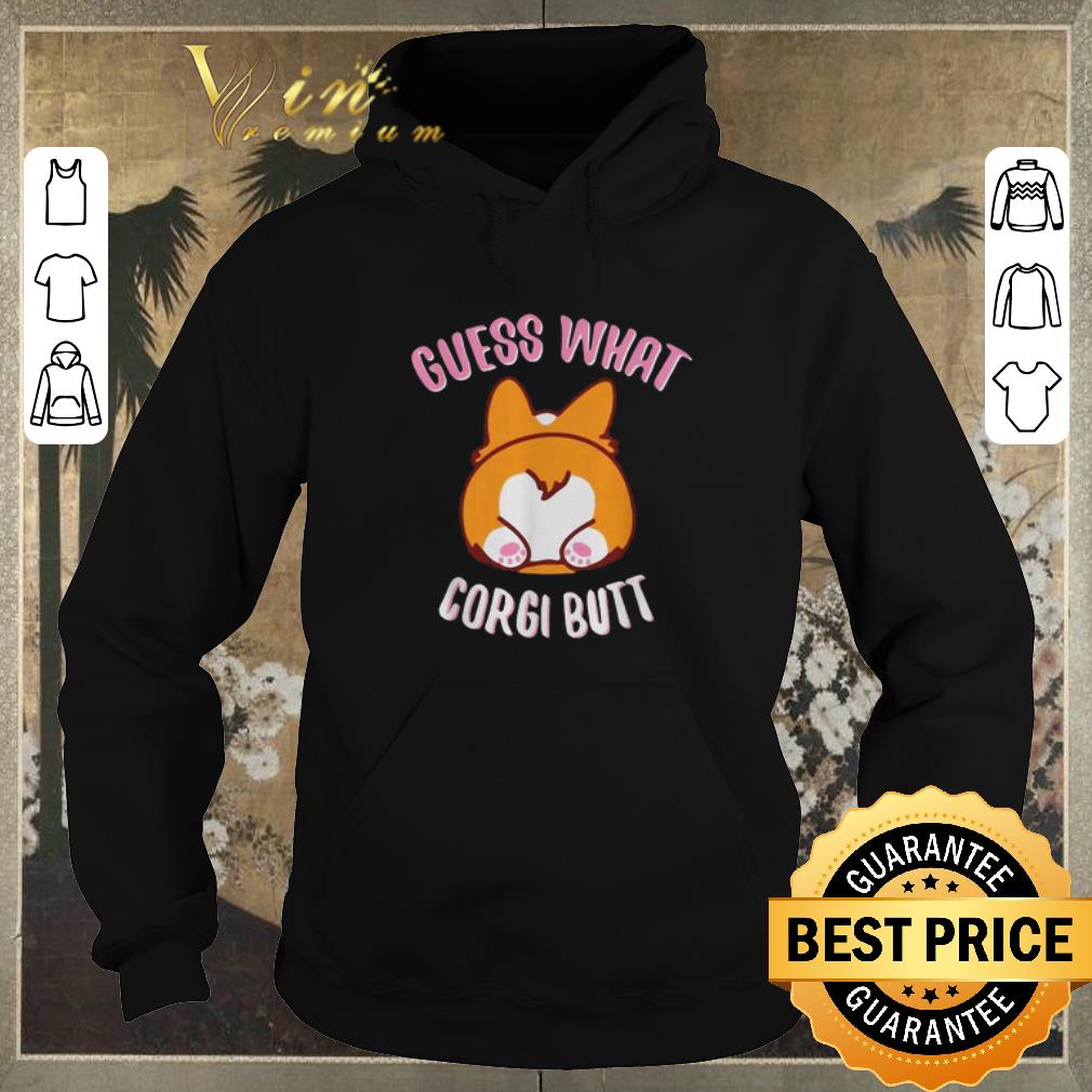 Hot Guess what Corgi butt shirt sweater 4 - Hot Guess what Corgi butt shirt sweater