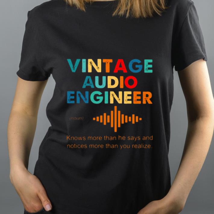 Hot Vintage Audio Engineer shirt 4 - Hot Vintage Audio Engineer shirt