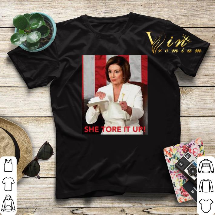Nancy Pelosi Meme She Tore It Up Trump Speech shirt sweater Nancy Pelosi Meme She Tore It Up Trump Speech shirt sweater 4 - Nancy Pelosi Meme She Tore It Up Trump Speech shirt sweater