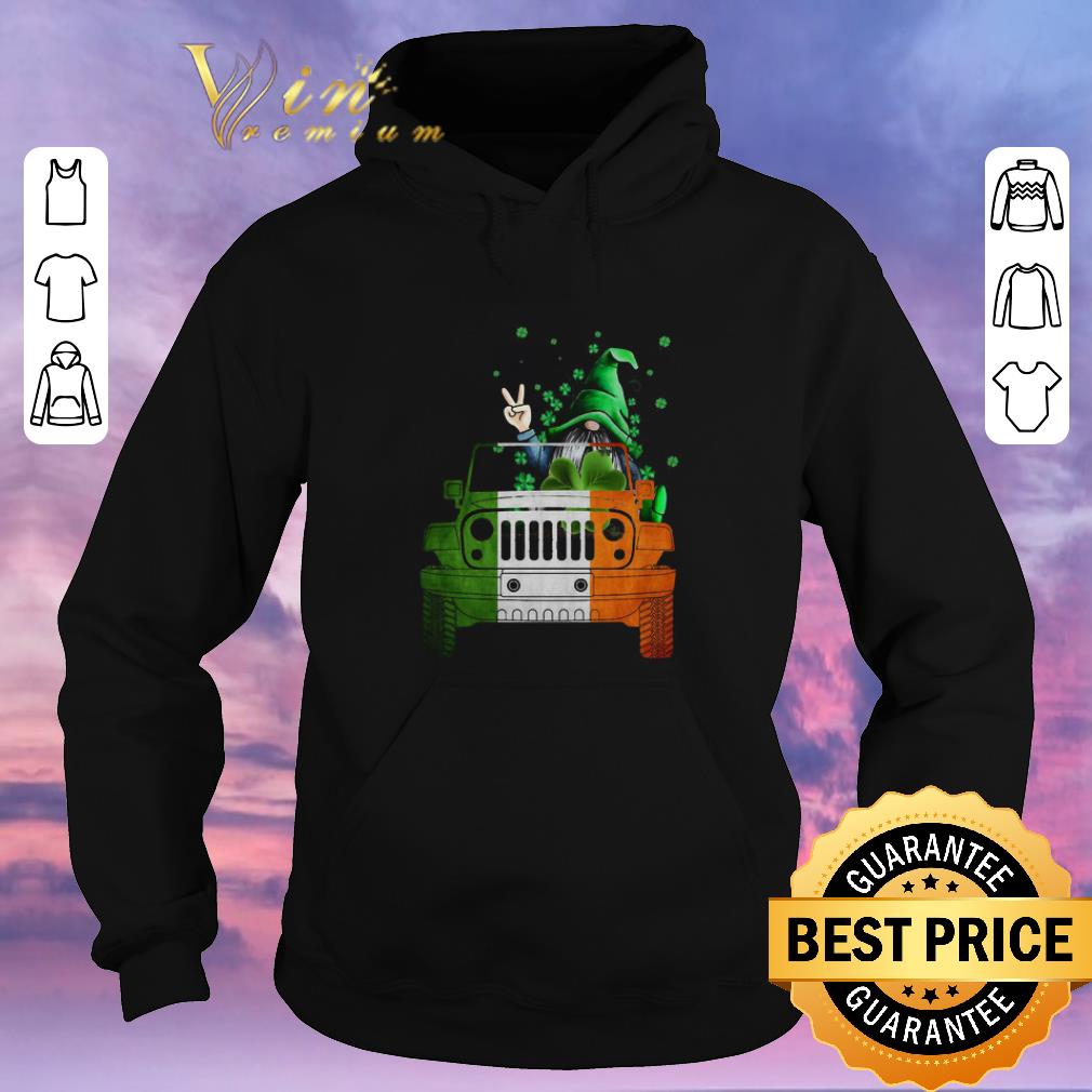 Nice Gnome Driving Jeep car St Patrick s Day shirt sweater 4 - Nice Gnome Driving Jeep car St. Patrick's Day shirt sweater