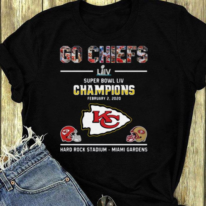 Nice Go Chiefs Super Bowl LIV Champions Hard Rock Stadium miami Gardens shirt 4 - Nice Go Chiefs Super Bowl LIV Champions Hard Rock Stadium-miami Gardens shirt