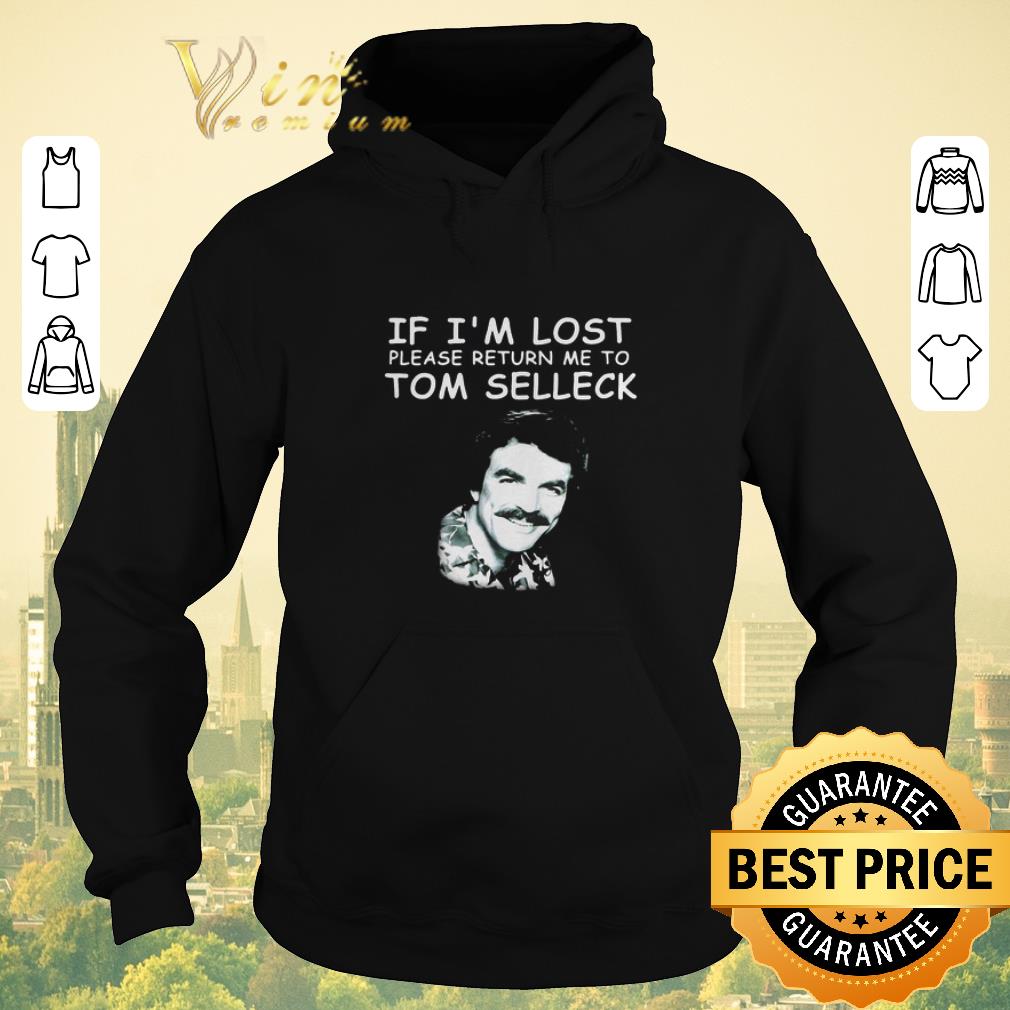 Official If I’m lost please return Me to Tom Selleck shirt sweater Official If I m lost please return Me to Tom Selleck shirt sweater 4 - Official If I’m lost please return Me to Tom Selleck shirt sweater