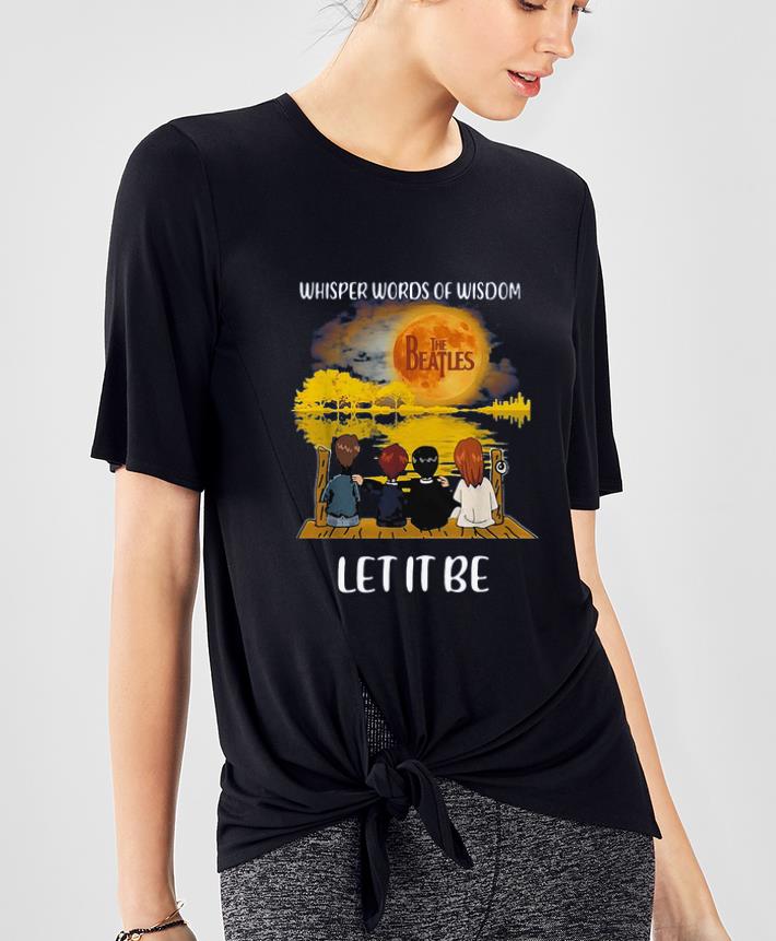 Official The Beatles Whisper Words Of Wisdom Let It Be shirt 4 - Official The Beatles Whisper Words Of Wisdom Let It Be shirt