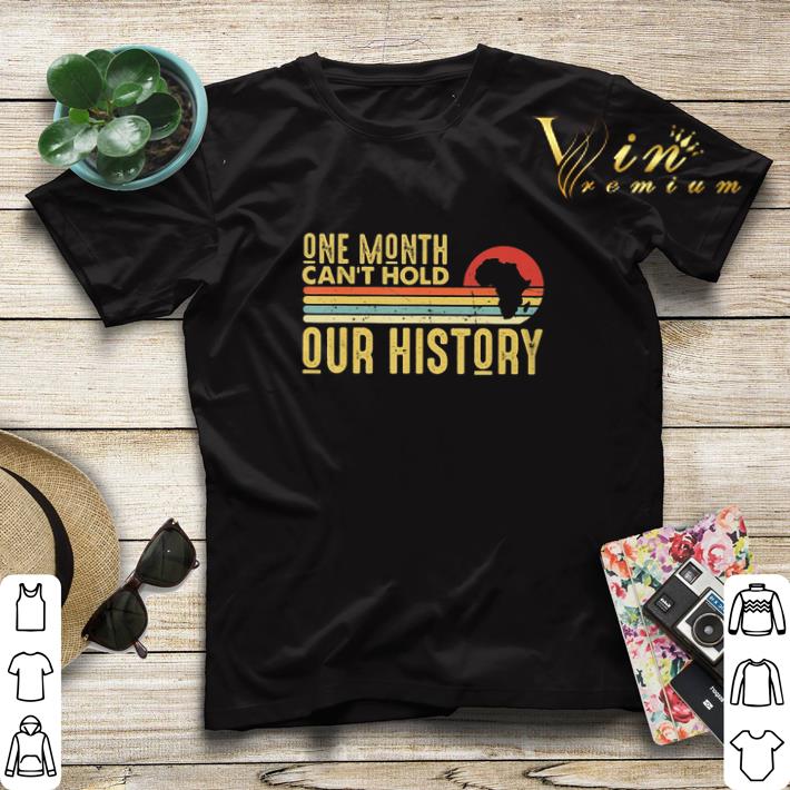 One Month Can’t Hold Our History Black History Month shirt sweater One Month Can t Hold Our History Black History Month shirt sweater 4 - One Month Can’t Hold Our History Black History Month shirt sweater