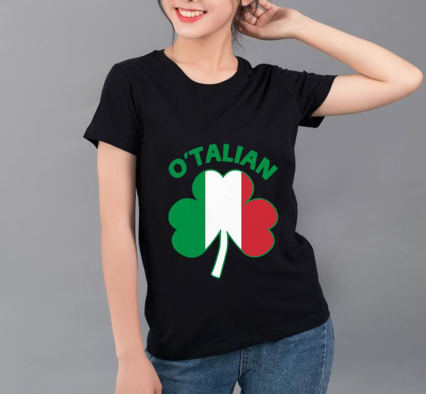 Original O Talian St Patrick s Day shirt 4 - Original O’Talian St.Patrick’s Day shirt