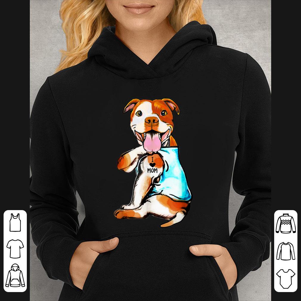 Original Pit Bull I Love Mom Tattoo Mother s Day Dog Lovers shirt 4 - Original Pit Bull I Love Mom Tattoo Mother's Day Dog Lovers shirt
