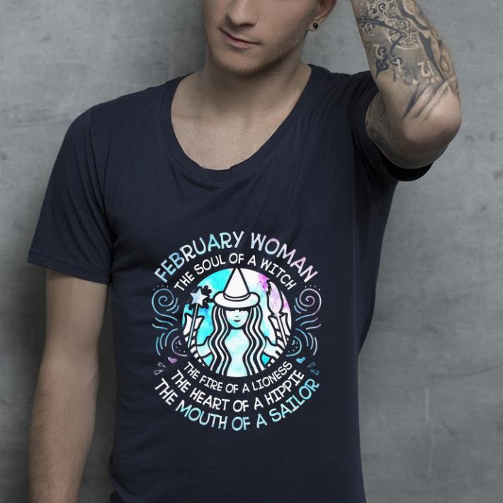 Pretty February Woman The Soul Of A Witch The Mouth Of A Sailor shirt 4 - Pretty February Woman The Soul Of A Witch The Mouth Of A Sailor shirt