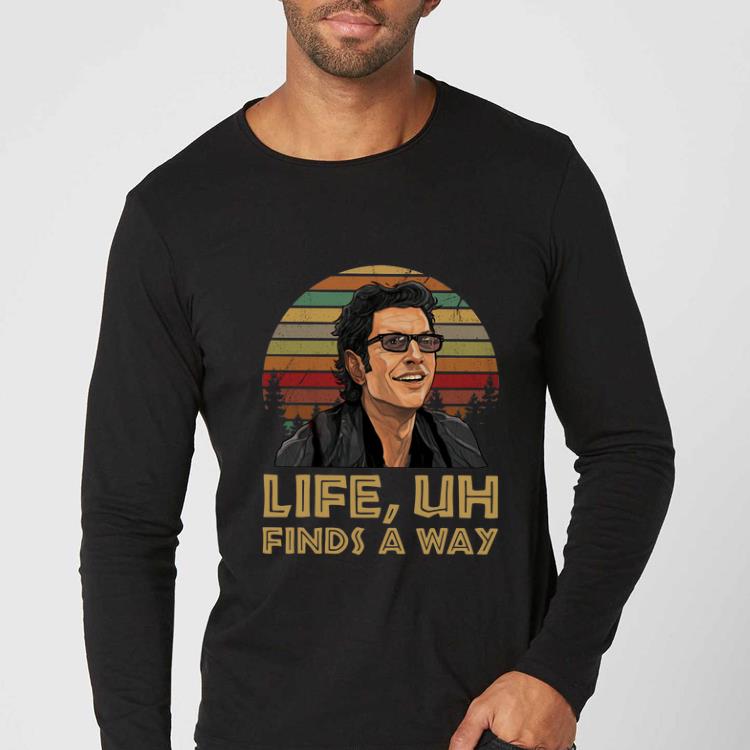 Pretty Jeff Goldblum Life Uh finds a way sunset shirt 4 - Pretty Jeff Goldblum Life Uh finds a way sunset shirt